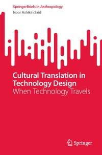 Enlarge image Cover: Cultural Translation in Technology Design - Springer