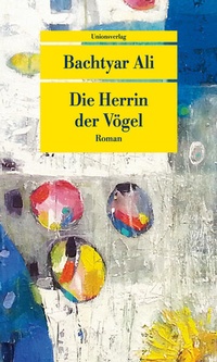 Enlarge image Cover: Die Herrin der Vögel - Unionsverlag