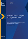 Cover: K&uuml;nstliche Intelligenz im Ingenieurbau - expert verlag ein Imprint von Narr Francke Attempto Verlag