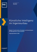 Cover: K&uuml;nstliche Intelligenz im Ingenieurbau - expert verlag