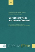 Cover: Gerechter Friede auf dem Pr&uuml;fstand - Evangelische Verlagsanstalt