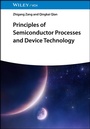 Bild: Principles of Semiconductor Processes and Device Technology - Wiley-VCH
