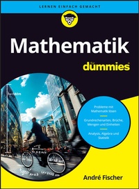 Enlarge image Cover: Mathematik für Dummies - Wiley-VCH