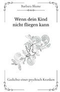 Cover: Wenn dein Kind nicht fliegen kann - epubli