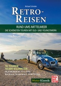 Cover: Retro-Reisen - Rund ums Mittelmeer - Motorbuch Verlag