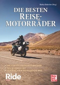 Cover: Ride - Die besten Reisemotorr&auml;der: neu & gebraucht - Motorbuch Verlag