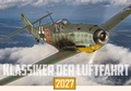 Cover: Klassiker der Luftfahrt Kalender 2027 - Motorbuch Verlag