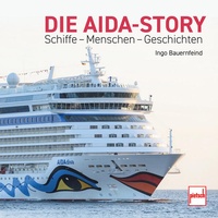 Enlarge image Cover: Die AIDA-Story - Motorbuch Verlag