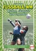 Bild: Fu&szlig;ball-WM: Mythen, Skandale und Legenden - Motorbuch Verlag