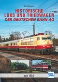 Cover: Historische Loks und Triebwagen der Deutschen Bahn AG - Motorbuch Verlag
