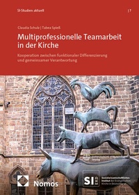 Enlarge image Cover: Multiprofessionelle Teamarbeit in der Kirche - Nomos
