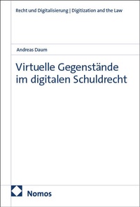 Abbildung von: Virtuelle Gegenstände im digitalen Schuldrecht - Nomos