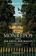 Cover: Monrepos oder die K&auml;lte der Macht - Gmeiner-Verlag