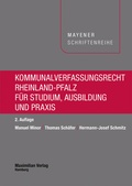 Abbildung von: Kommunalverfassungsrecht Rheinland-Pfalz für Studium, Ausbildung und Praxis - Maximilian Vlg