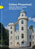 Cover: Schloss Pfaueninsel zwischen Rekonstruktion und Konservierung - Lukas Verlag f&uuml;r Kunst- und Geistesgeschichte