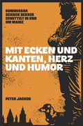 Cover: Mit Ecken und Kanten, Herz und Humor - TZ-Verlag & Print GmbH