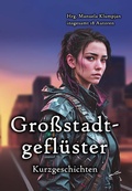 Cover: Gro&szlig;stadtgefl&uuml;ster - Edition Paashaas Verlag EPV
