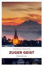 Cover: Zuger Geist - Emons Verlag