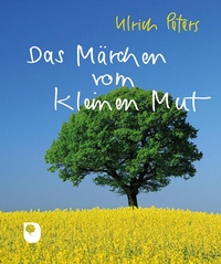 Enlarge image Cover: Das Märchen vom kleinen Mut - Verlag am Eschbach