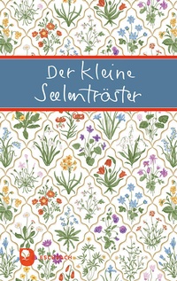 Enlarge image Cover: Der kleine Seelentröster - Verlag am Eschbach