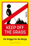 Cover: Keep Off the Grass - Edition Raetia