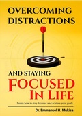Abbildung von: Overcoming Distractions And Staying Focused In Life - Publishdrive