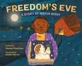 Cover: Freedom's Eve - Farrar, Straus and Giroux (BYR)