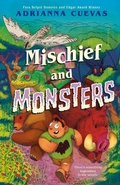 Cover: Mischief and Monsters - Farrar, Straus and Giroux (BYR)