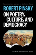 Cover: On Poetry, Culture, and Democracy - University of Pittsburgh Press