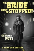 Cover: The Bride Must Be Stopped! - Clan Destine Press