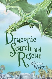 Enlarge image Cover: Draconic Search and Rescue - Sandfly Books