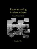 Cover: Reconstructing Ancient Athens - Lulu.com