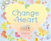 Enlarge image Cover: Change of Heart - St Martin's Press