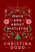 Cover: Much Ado About Mistletoe - Kensington Books
