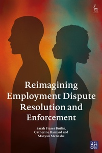 Enlarge image Cover: Reimagining Employment Dispute Resolution and Enforcement - Hart Publishing