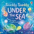 Cover: Twinkly Twinkly Under the Sea - Usborne Publishing Ltd