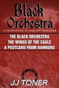 Cover: The Black Orchestra Boxset : Books 1 - 3 - Jj Toner Publishing