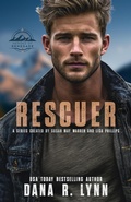 Cover: Rescuer (Heroes of Renegade, #5) - Sunrise Publishing