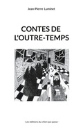 Cover: Contes de l'outre-temps - Les &eacute;ditions du chien qui passe