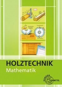 Enlarge image Cover: Mathematik - Holztechnik - Europa-Lehrmittel