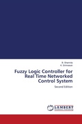 Cover: Fuzzy Logic Controller for Real Time Networked Control System - LAP Lambert Academic Publishing