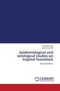 Cover: Epidemiological and serological studies on tropical fasciolosis - LAP Lambert Academic Publishing