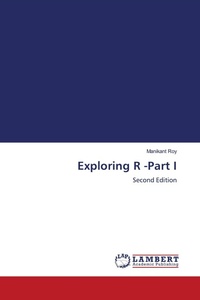 Enlarge image Cover: Exploring R -Part I - LAP Lambert Academic Publishing