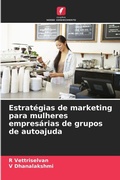 Cover: Estrategias de marketing para mulheres empresarias de grupos de autoajuda - Edicoes Nosso Conhecimento