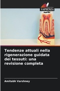 Cover: Tendenze attuali nella rigenerazione guidata dei tessuti - Edizioni Sapienza