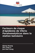Cover: Facteurs de risque d'epidemie de Vibrio Parahemolyticus dans la station balneaire - Editions Notre Savoir