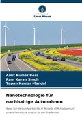 Cover: Nanotechnologie fuer nachhaltige Autobahnen - Verlag Unser Wissen