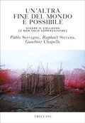 Cover: Un'altra fine del mondo &egrave; possibile - Treccani
