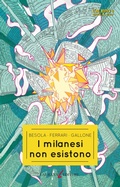 Cover: I milanesi non esistono - Laurana Editore