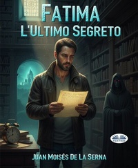 Enlarge image Cover: Fatima, L'Ultimo Segreto - Tektime